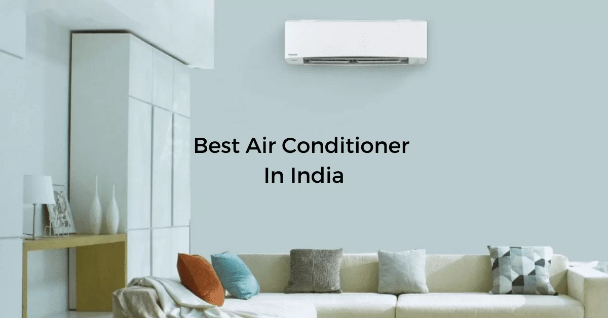 Best Air Conditioner In India